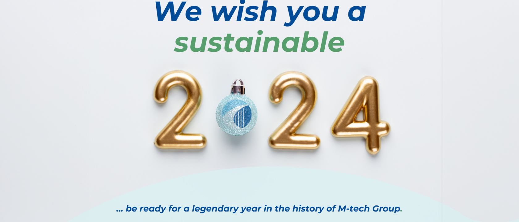 We wish you a sustainable 2024